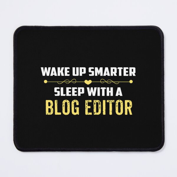 Item preview, Wake Up Smarter Sleep With A BLOG EDITOR designed and sold by Just Be Different.