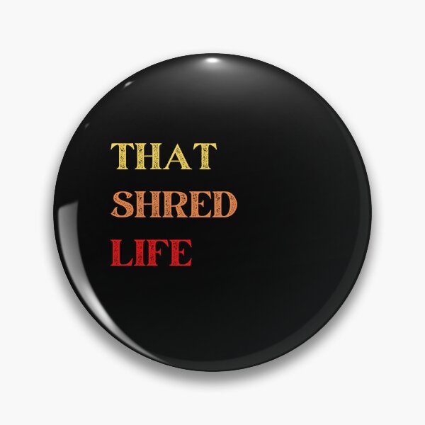 Item preview, That Shred Life designed and sold by Emboyle1027.