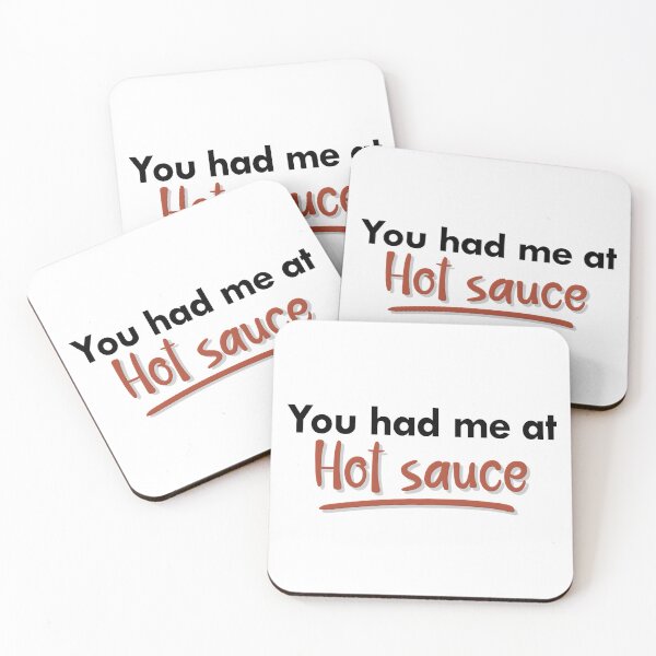 Item preview, You had me at Hot Sauce quote black font designed and sold by NerdnGeekshop.