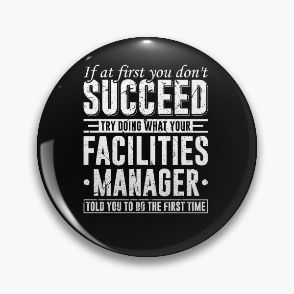Item preview, Try Doing What Your Facilities Manager Told You Appreciation designed and sold by Sinful Charm.