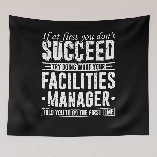 Item preview, Try Doing What Your Facilities Manager Told You Appreciation designed and sold by Sinful Charm.