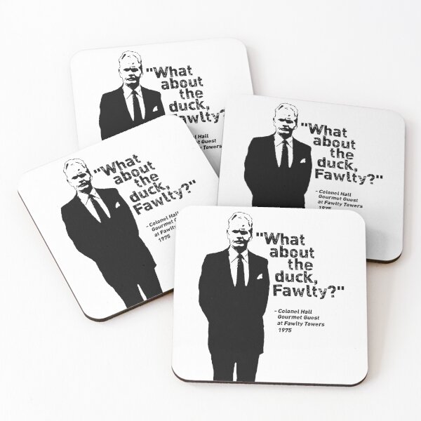 Item preview, Fawlty Towers - What about the duck, Fawlty? Funny quote designed and sold by Tom Newberry.