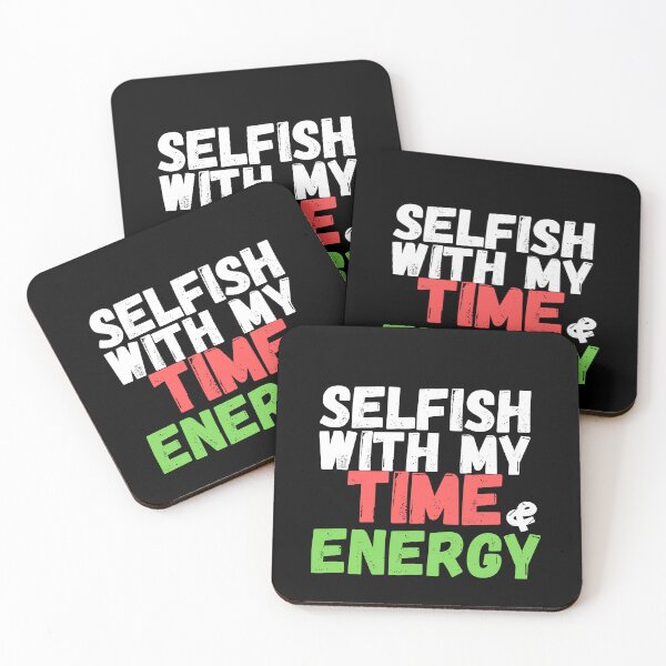 Item preview, Selfish With My Time And Energy t-shirt designed and sold by Magicalair.