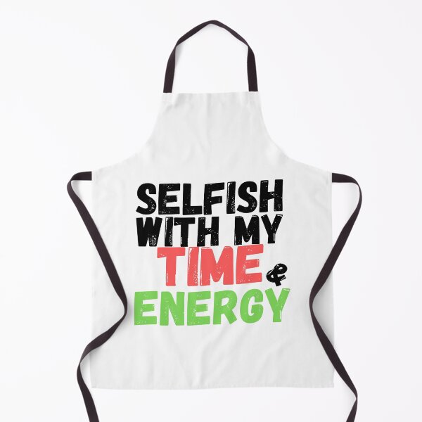 Item preview, I'm Selfish With My Time And Energy t-shirt designed and sold by Magicalair.