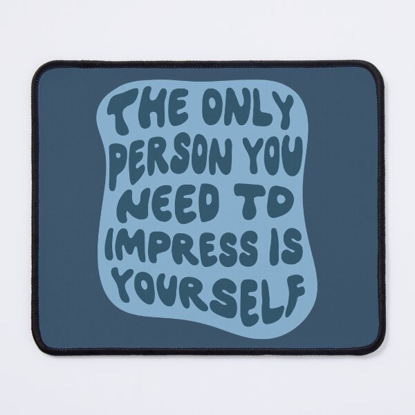 Item preview, Impress Yourself Positive Affirmation Blue designed and sold by bykirstco.