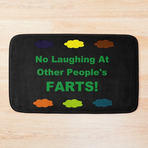 Item preview, No Laughing At Other People's Farts designed and sold by DistinguishedMe.