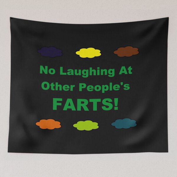 Item preview, No Laughing At Other People's Farts designed and sold by DistinguishedMe.