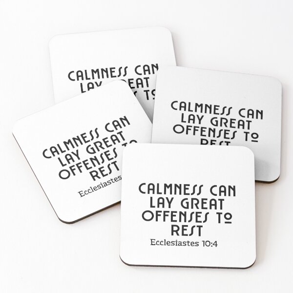Item preview, Calmness Can Lay Great Offenses To Rest Ecclesiastes 10:4 designed and sold by ebocraft.