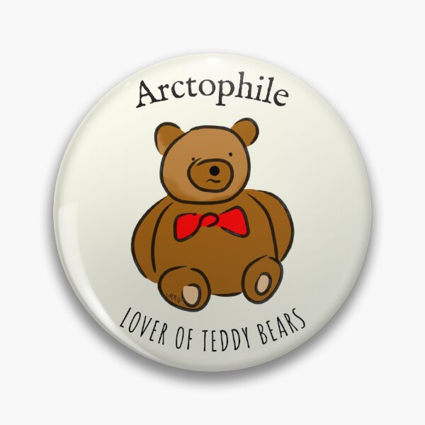Item preview, Arctophile, Academic Nerd Word For Lover of Teddy Bears designed and sold by IceCreamMuseum.