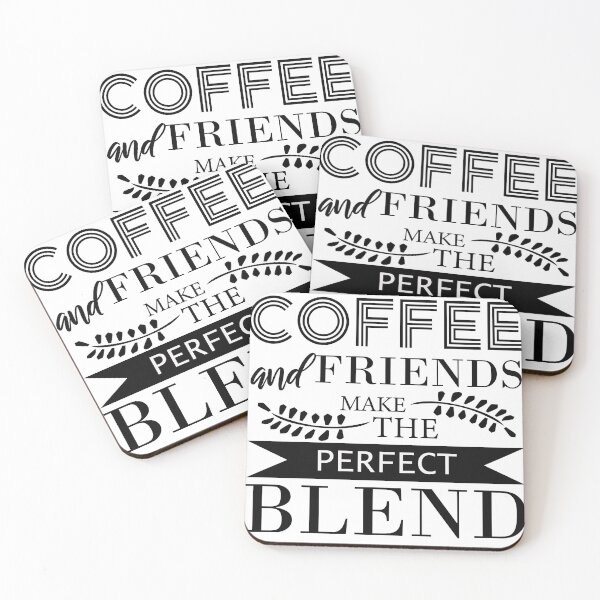 Item preview, Coffee And Friends Make The Perfect Blend  - Gift for Friend Funny gift designed and sold by J-mina.
