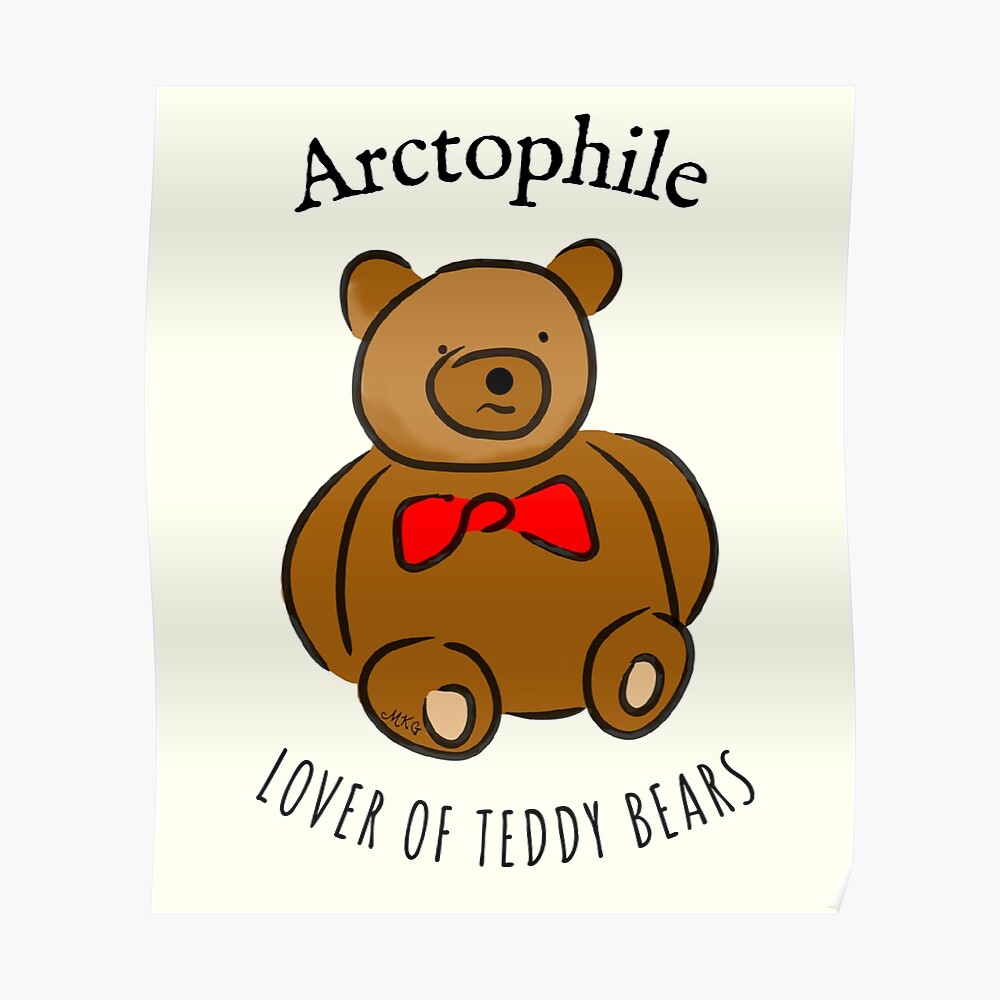 Teddy Bear Arctophile Cute Nerd Word For Lover of Stuffed Animals ...