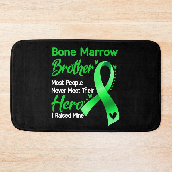 Item preview, Bone Marrow Brother Most People Never Meet Their Hero I Raise Mine designed and sold by tenjun16.