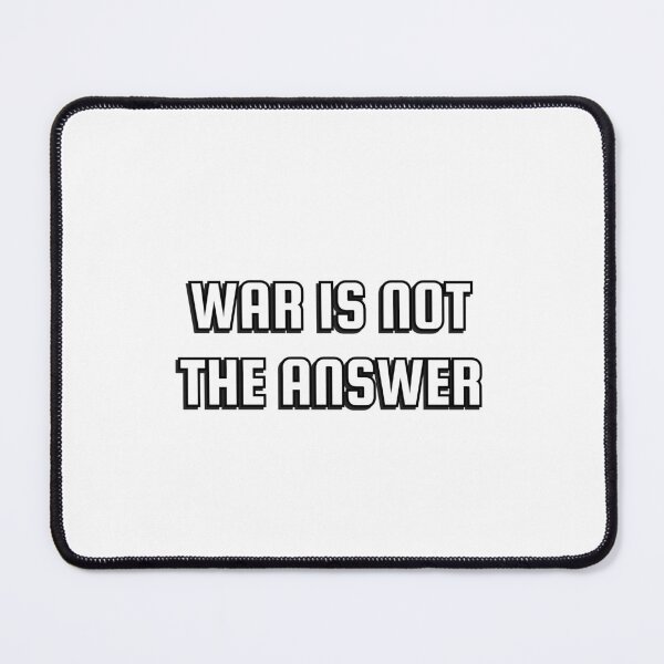 Item preview, War Is Not The Answer  designed and sold by Inspirationmotivation.