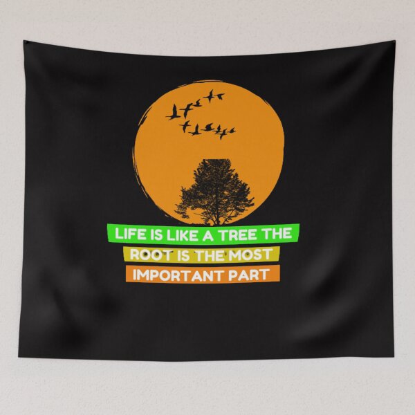 Item preview, LIFE IS LIKE A TREE THE ROOT IS THE MOST IMPORTANT PART designed and sold by LOUCAS6.