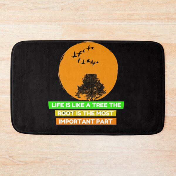 Item preview, LIFE IS LIKE A TREE THE ROOT IS THE MOST IMPORTANT PART designed and sold by LOUCAS6.