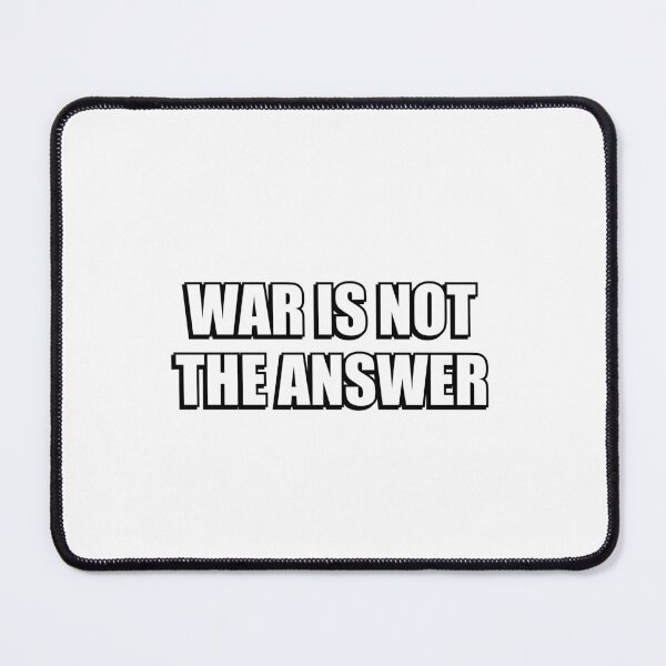 Item preview, War Is Not The Answer  designed and sold by Inspirationmotivation.