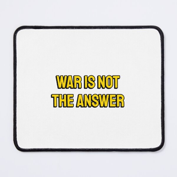 Item preview, War Is Not The Answer  designed and sold by Inspirationmotivation.