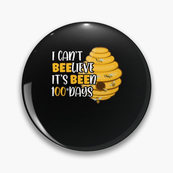 Item preview, I Can't Beelieve Its Been 100 Days Bee Hive Teacher Student designed and sold by Dressed For  Duty.