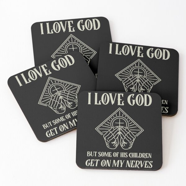 Item preview, I Love God But Some Of His Children Get On My Nerves designed and sold by Studioapartment.