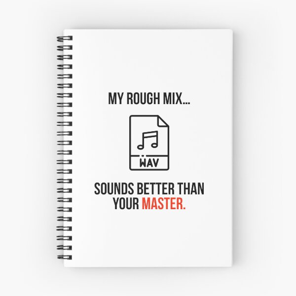 Item preview, My Rough Mix Sounds Better Than Your Master. designed and sold by Jimmy DeRosa.
