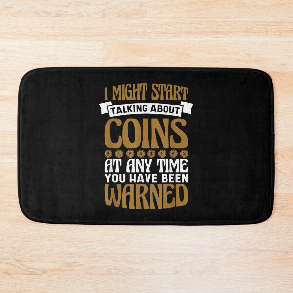 Item preview, I Might Start Talking About Coins At Any Time Coin  designed and sold by vergielx.