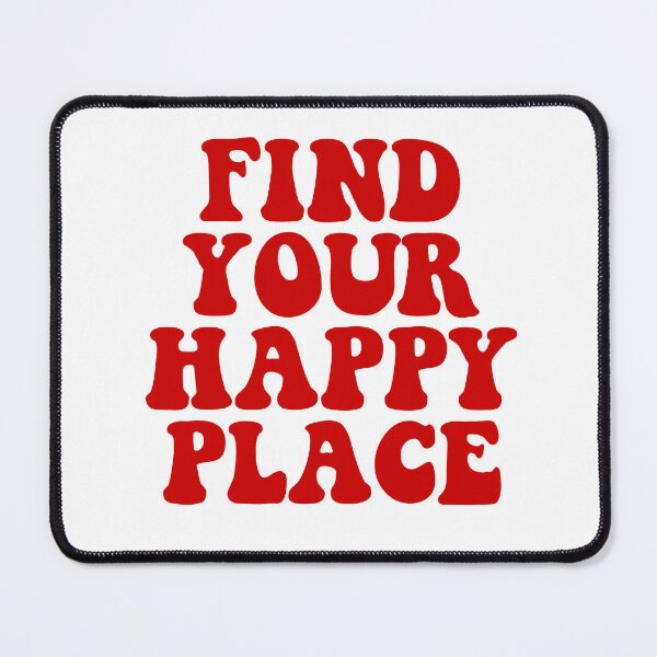Item preview, Find Your Happy Place designed and sold by KatarinaAndCo.