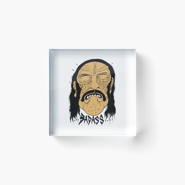 Item preview, Danny Trejo is a f@kin badass innit!  designed and sold by bearnardri.
