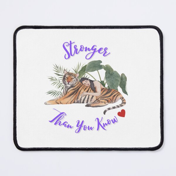 Item preview, Stronger Than You Know Tiger Girl designed and sold by ladytarleton.