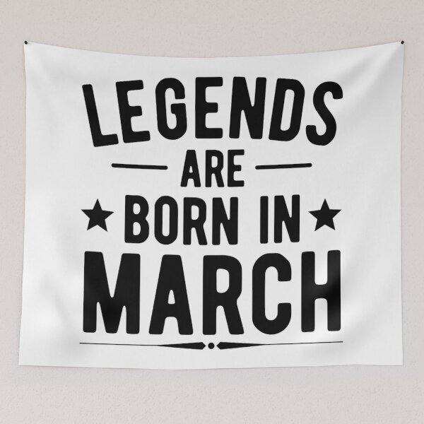 Item preview, Legends Are Born In March | March Birthday Quotes | Funny Birthday Quotes  designed and sold by chetan786.