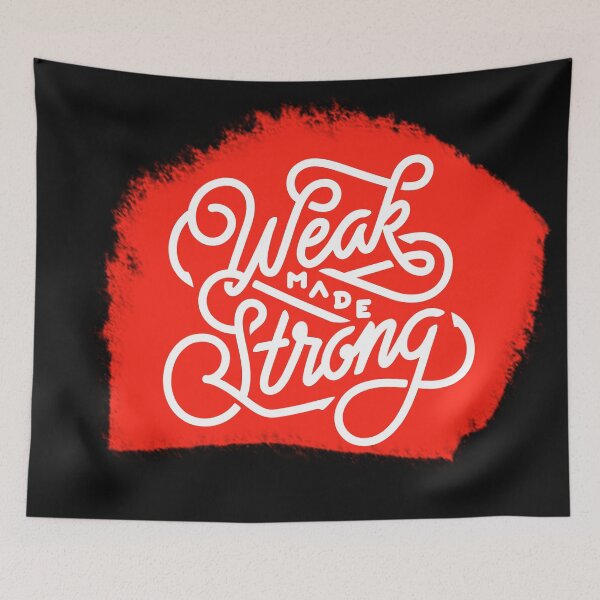Item preview, weak made strong  designed and sold by Dipalo.