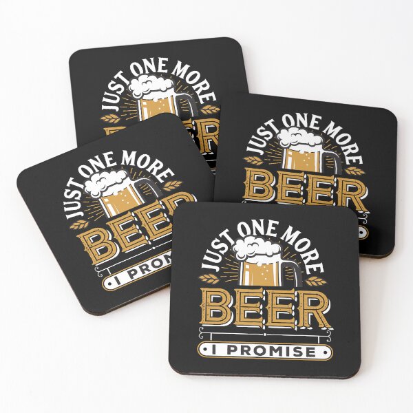 Item preview, Just One More Beer I Promise - Beer Lover designed and sold by ericrichard059.