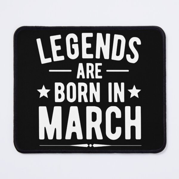 Item preview, Legends Are Born In March | March Birthday Quotes | Funny Birthday Quotes designed and sold by chetan786.