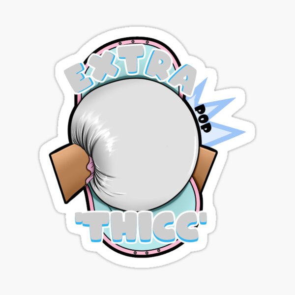 Item preview, Extra Thicc designed and sold by kratox.