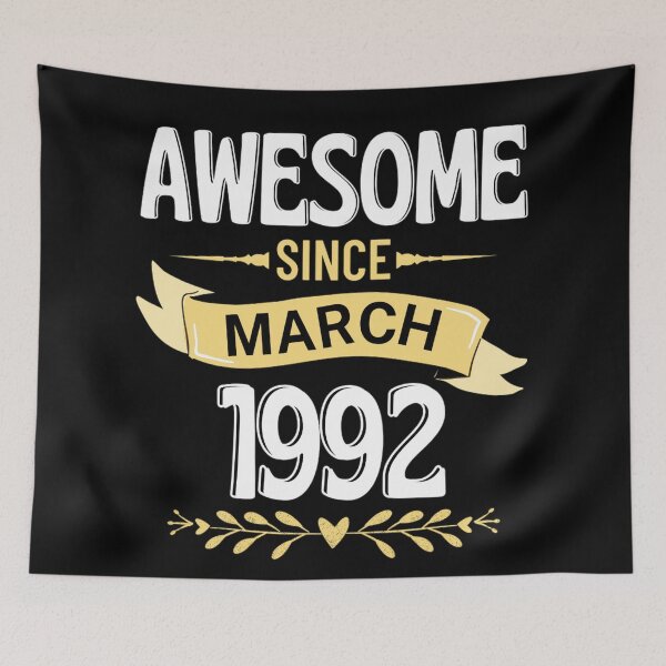 Item preview,  Awesome Since March 1992 | March Birthday Quotes | Funny Birthday Quotes  designed and sold by chetan786.