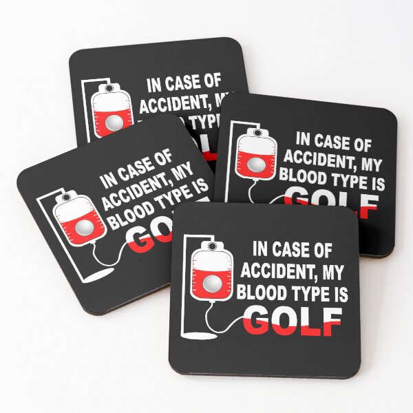 Item preview, In case of accident, My blood type is GOLF designed and sold by Wilkinson39.