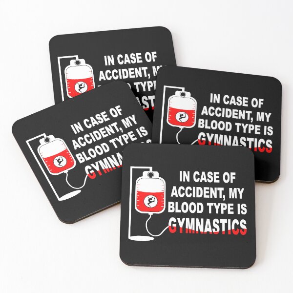 Item preview, In case of accident, My blood type is GYMNASTICS designed and sold by Wilkinson39.