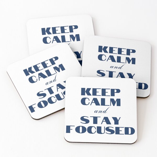 Item preview, Keep Calm and Stay Focused designed and sold by YourMinimalist-.