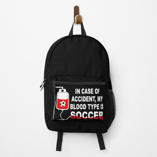 Item preview, In case of accident, My blood type is SOCCER designed and sold by Wilkinson39.