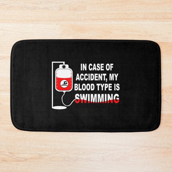 Item preview, In case of accident, My blood type is SWIMMING designed and sold by Wilkinson39.