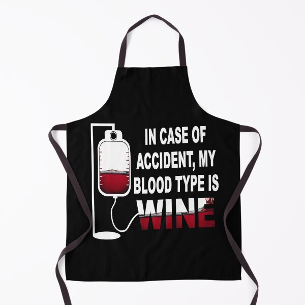 Item preview, In case of accident, My blood type is WINE designed and sold by Wilkinson39.