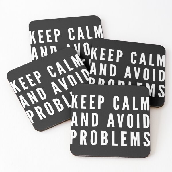 Item preview, Keep Calm And Avoid Problems  designed and sold by madetoprint.