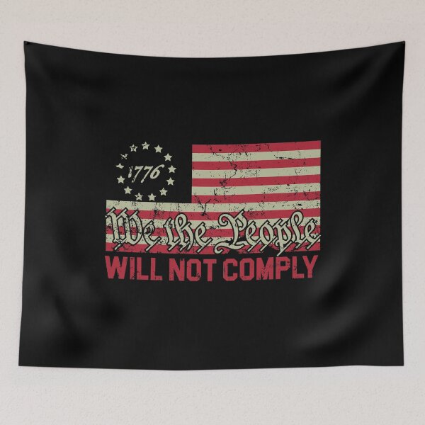 Item preview, American Flag 1776 Flag We The People I Will Not Comply designed and sold by TWOBROTHERS DESIGNS.