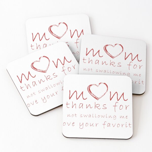 Item preview, mom thanks for not swallowing me love your favorite designed and sold by Zayncollections.