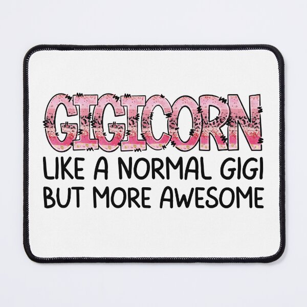 Item preview, Gigicorn like a normal Gigi but more awesome, Funny Gifts For Gigi's who like unicorns, pink leopard print and being awesome designed and sold by Auntieck.