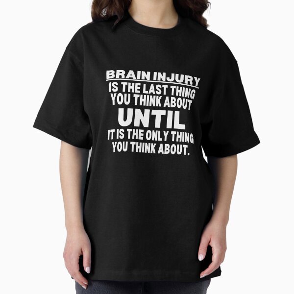 Item preview, TBI Traumatic Brain Injury  Awareness, Brain Injury warrior, Brain Injury Quote, TBI brain injury Support, Brain injury Survivor, TBI Traumatic Brain Injury Gift designed and sold by ILLTOOCHILL.