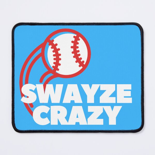 Item preview, Baseball Swayze Crazy  designed and sold by kaylabeatty.