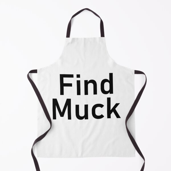Item preview, Find Muck   designed and sold by erinconnelly99.