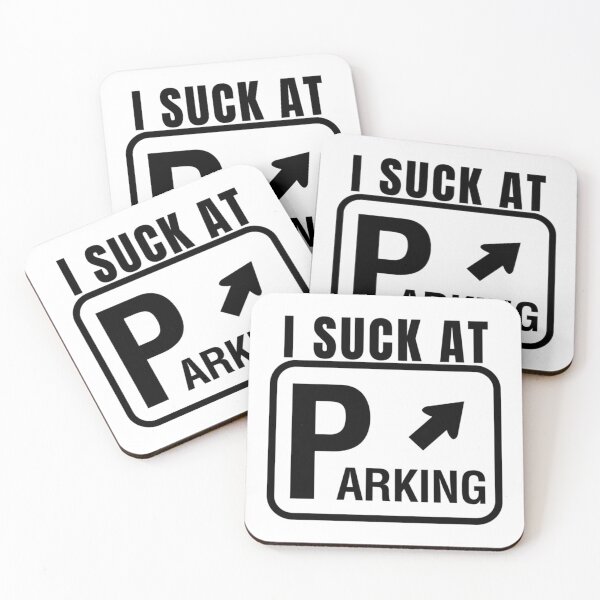 Item preview, Funny Bad Parking I Suck at Parking     designed and sold by erinconnelly99.