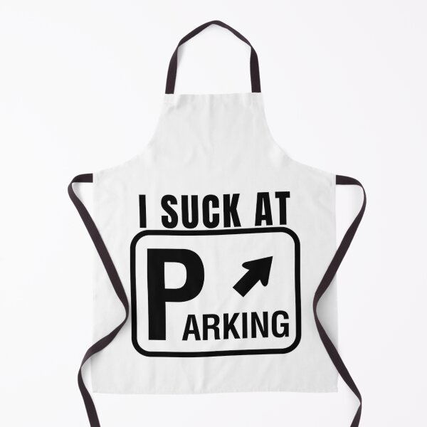 Item preview, Funny Bad Parking I Suck at Parking designed and sold by erinconnelly99.