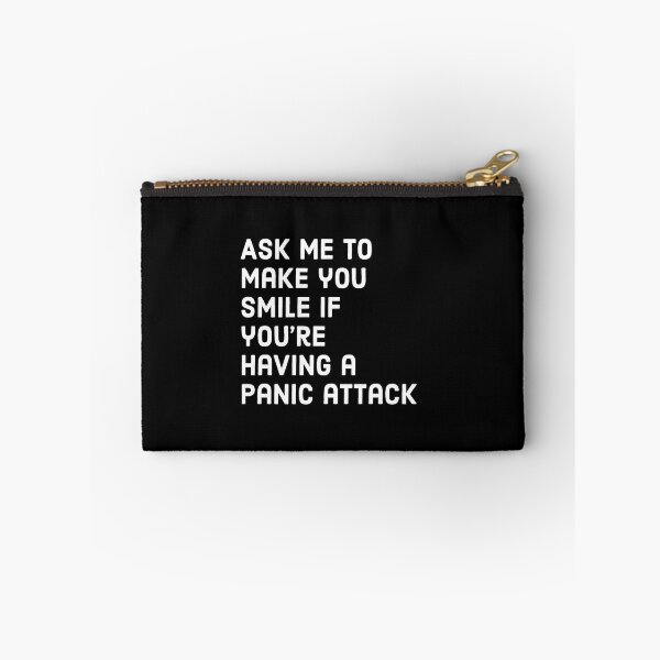 Item preview, Ask me to make you smile if you're having a Panic attack - Mental health awareness designed and sold by Theleochick.